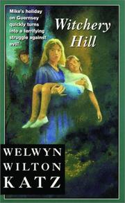Front cover of Witchery Hill by Welwyn Wilton Katz