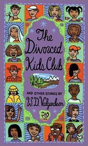 Cover of The Divorced Kids Club and other stories by W. D. Valgardson