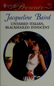 Cover of Untamed Italian, blackmailed innocent by Jacqueline Baird