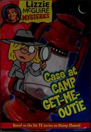 Front cover of Case at Camp Get-Me-Outie (Lizzie McGuire Mysteries #2) by Lisa Banim