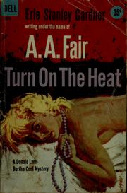Front cover of Turn on the heat by Erle Stanley Gardner