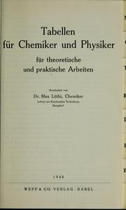Front cover of Tabellen für Chemiker und Physiker für theoretische und praktische Arbeiten by Max Lüthi