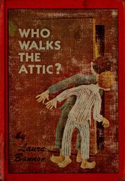 Front cover of Who walks the attic? by Laura Bannon