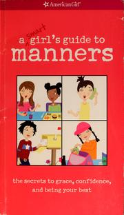 Front cover of A smart girl's guide to manners by Nancy Holyoke