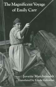 Cover of The magnificent voyage of Emily Carr by Jovette Marchessault