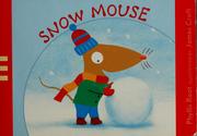 Cover of Snow Mouse by Phyllis Root