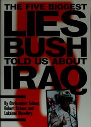 Cover of The five biggest lies Bush told us about Iraq by Christopher Scheer