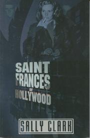 Front cover of Saint Frances of Hollywood by Sally Clark