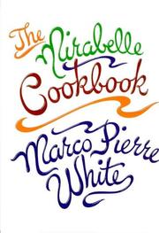 Cover of Mirabelle Cookbook by Marco Pierre White