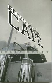 Front cover of Bordertown Cafe by Kelly Rebar