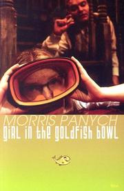 Front cover of Girl in the Goldfish Bowl by Morris Panych