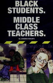 Front cover of Black students-Middle class teachers by Jawanza Kunjufu