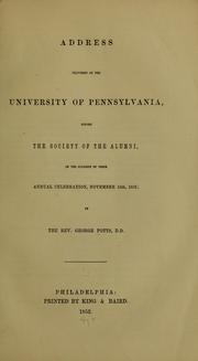 Front cover of Address delivered at the University of Pennsylvania, before the Society of alumni, on the occasion of their annual celebration, November 15th, 1852 by George Potts