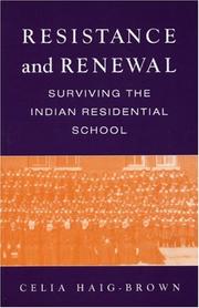 Front cover of Resistance and renewal by Celia Haig-Brown