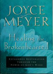 Cover of Healing the brokenhearted by Joyce Meyer