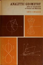Front cover of Analytic geometry with an introduction to vectors and matrices by D. C. Murdoch