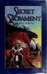 Front cover of Secret sacrament by Sherryl Jordan