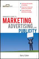 Front cover of Managers Guide to Marketing, Advertising, and Publicity by Barry Callen