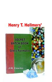 Front cover of Henry T. Hellmers' batch book of glass formulae by Henry T. Hellmers