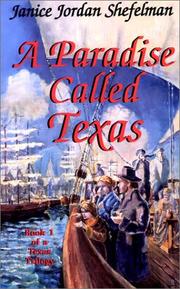 Cover of A paradise called Texas by Janice Jordan Shefelman