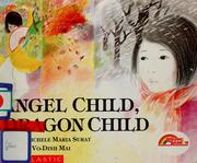 Front cover of Angel child, dragon child by Michele Maria Surat