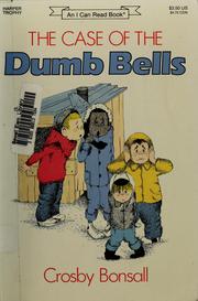 Cover of The case of the dumb bells by Crosby Bonsall