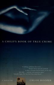 Front cover of A child's book of true crime by Chloe Hooper