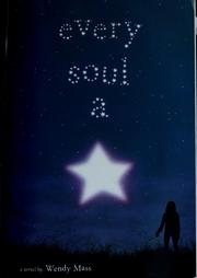 Cover of Every soul a star by Wendy Mass