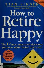 Front cover of How to retire happy by Stan Hinden