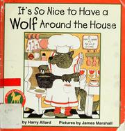 Front cover of It's so nice to have a wolf around the house by Harry Allard