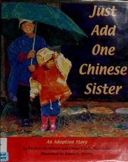 Front cover of Just add one Chinese sister by Patricia McMahon
