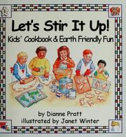 Cover of Let's stir it up! by Dianne Pratt