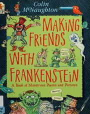 Front cover of Making friends with Frankenstein by Colin McNaughton