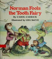 Front cover of Norman fools the tooth fairy by Carol Carrick