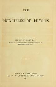 Front cover of The principles of physics by Alfred P. Gage