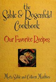 Front cover of The Sable & Rosenfeld cookbook by Myra Sable