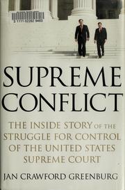 Front cover of Supreme conflict by Jan Crawford Greenburg