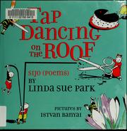 Cover of Tap dancing on the roof by Linda Sue Park