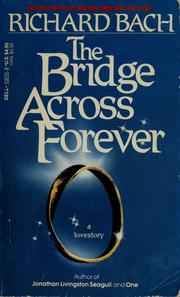 Cover of The bridge across forever by Richard Bach