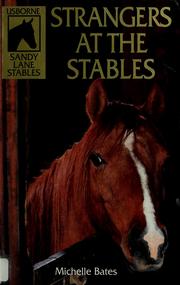 Cover of Strangers at the stables by Michelle Bates