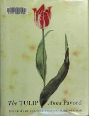 Front cover of The tulip by Anna Pavord