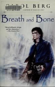 Front cover of Breath and bone by Carol Berg