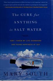 Front cover of The cure for anything is salt water by Mary South