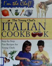 Front cover of The young chef's Italian cookbook by Rosalba Gioffrè