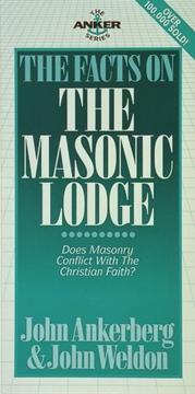 Cover of The facts on the Masonic Lodge by John Ankerberg