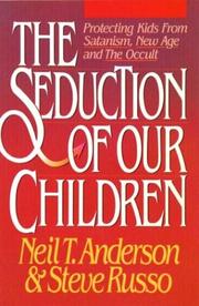 Front cover of Seduction of our children by Neil T. Anderson