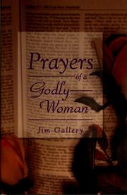 Front cover of Prayers of a godly woman by Jim Gallery