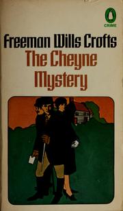 Front cover of The Cheyne Mystery by Freeman Wills Crofts