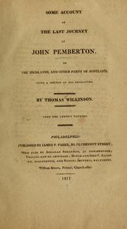 Front cover of Some account of the last journey of John Pemberton, to the Highlands, and other parts of Scotland by Wilkinson, Thomas