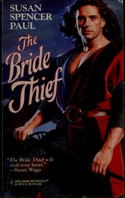 Front cover of The Bride Thief by Susan Spencer Paul